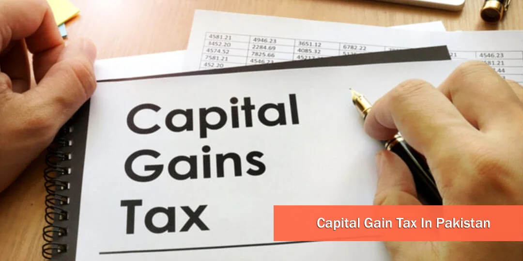 Capital Gain Tax On Property In Pakistan |Implementation & Calculations